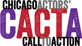 CACTA (Chicago Actors Call to Action)